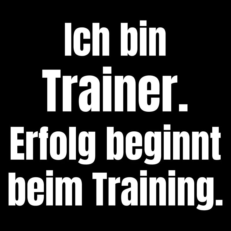 Ich bin Trainer – Erfolg beginnt beim Training