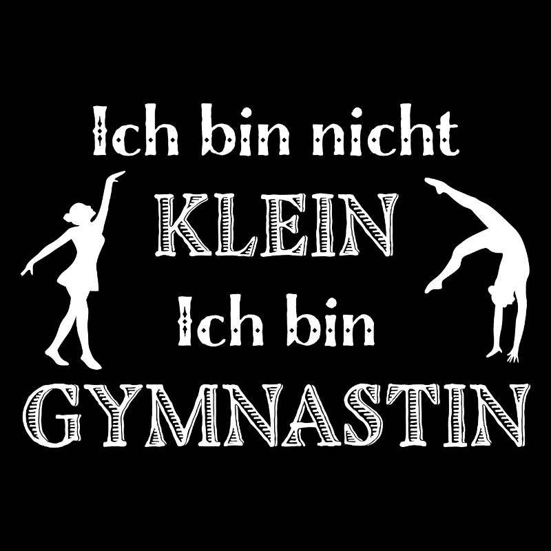 Ich bin nicht klein ich bin Gymnastin