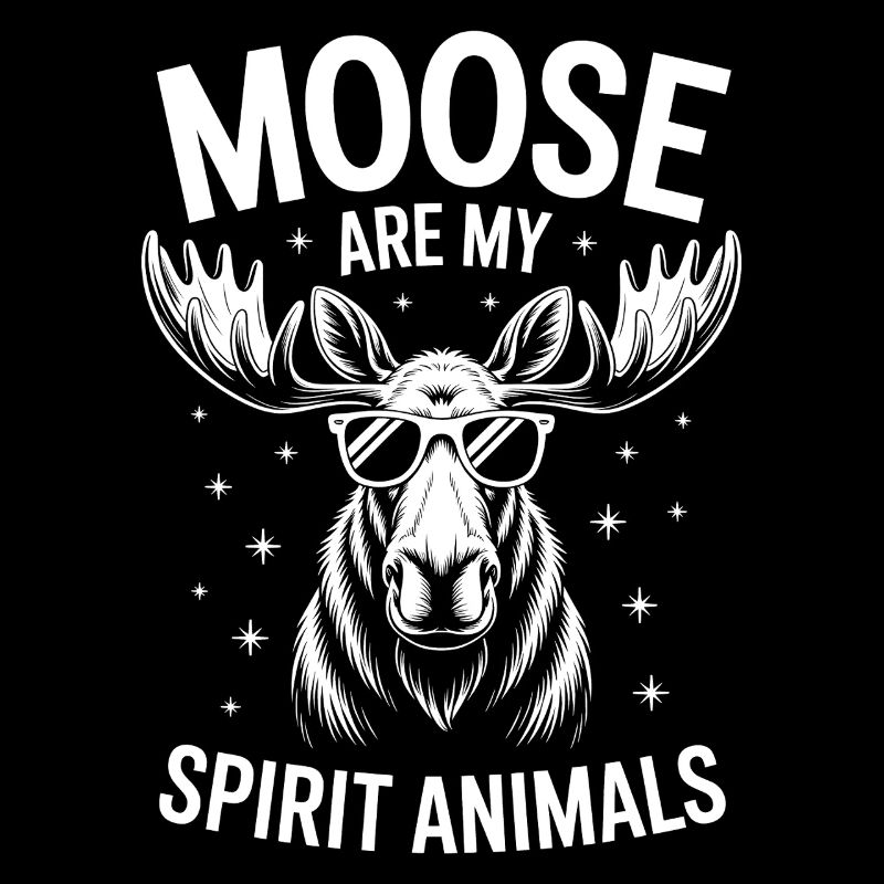 Moose Sayings Moose Funny Moose Gift