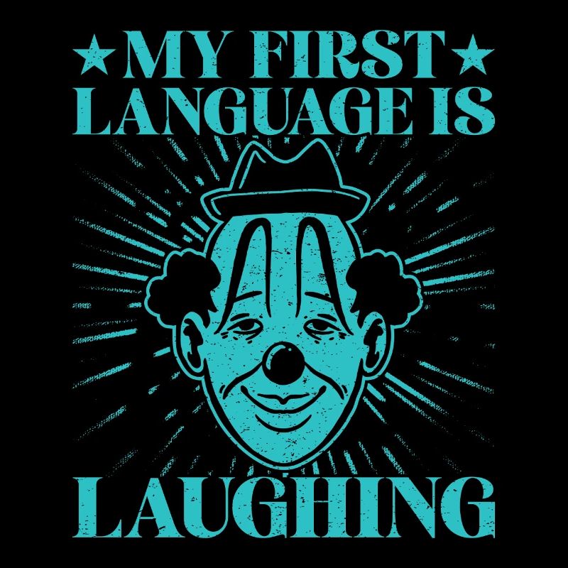 First Language Laughing Circus Performer Gift Idea