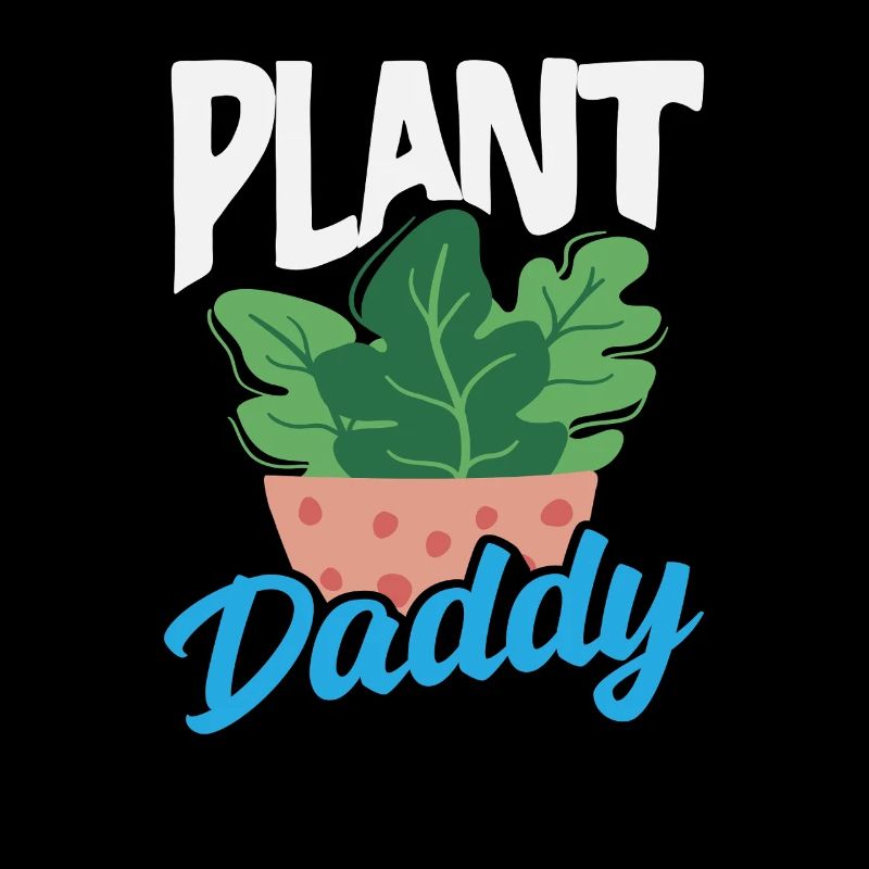 Plant Lover Daddy Plants Succulent Flower