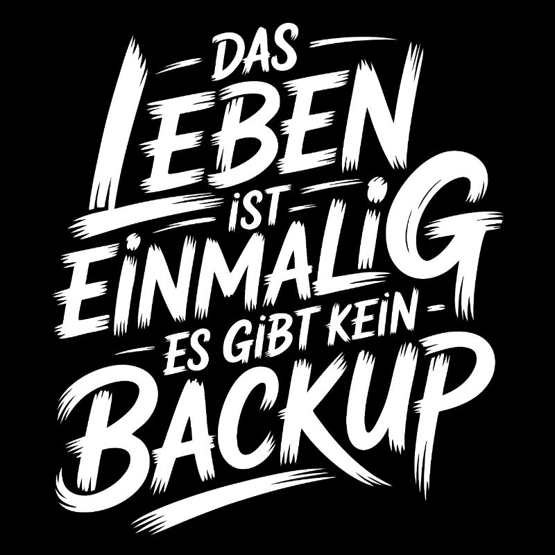 Leben ohne Backup