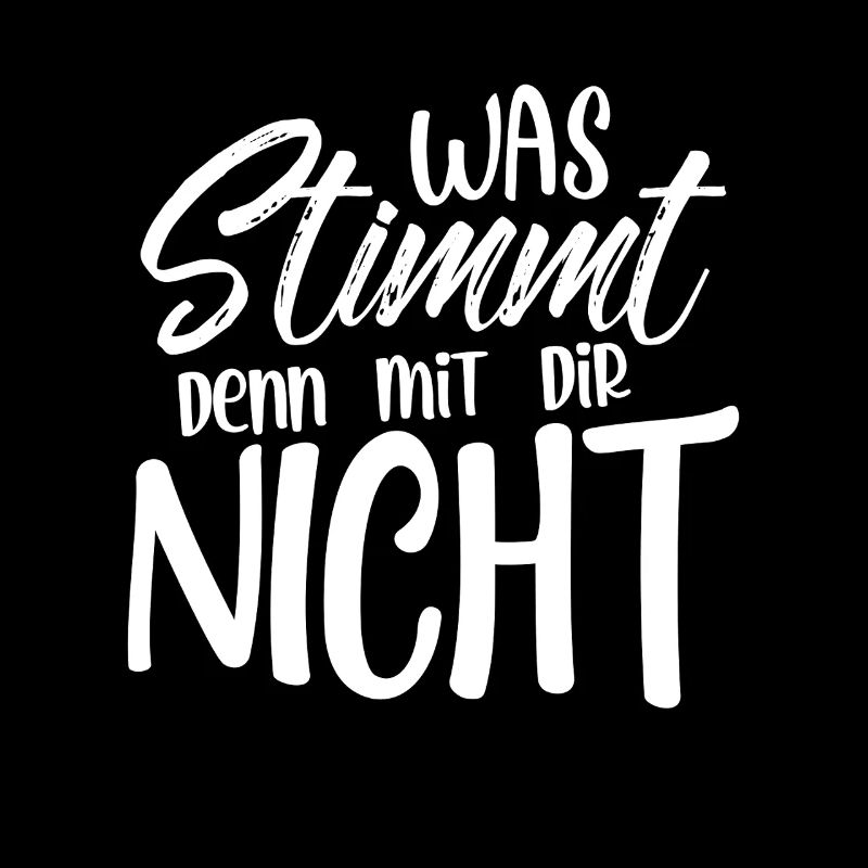 Was stimmt denn mit dir nicht