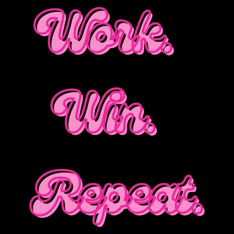 Work Win Repeats Retro Neon