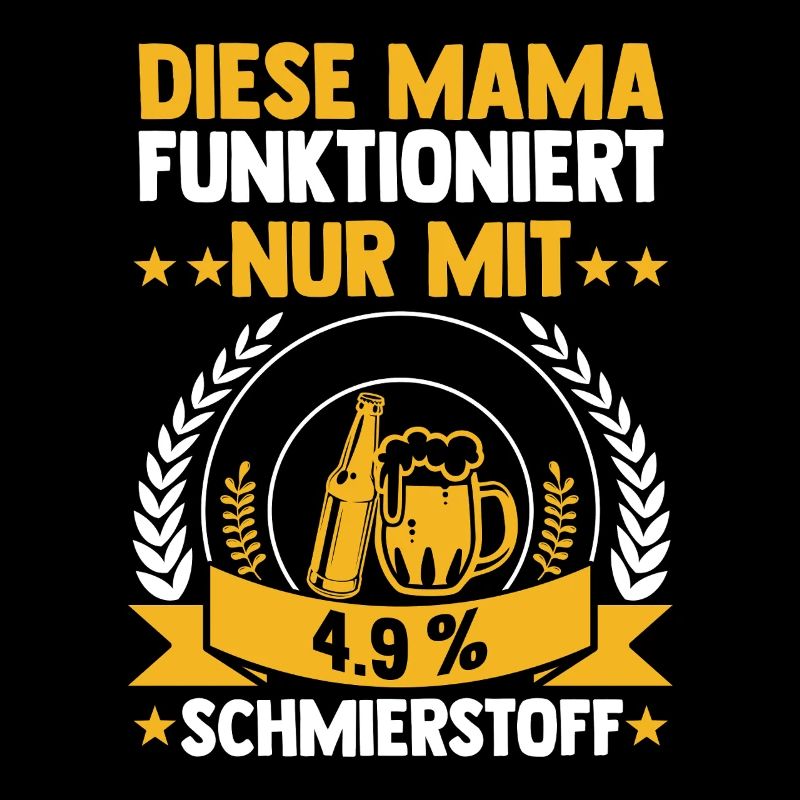 Bier Bierliebhaberin Mutter Mama