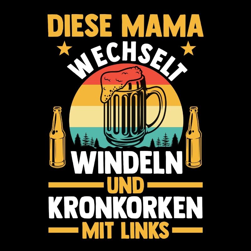 Bier Bierliebhaberin Mutter Mama