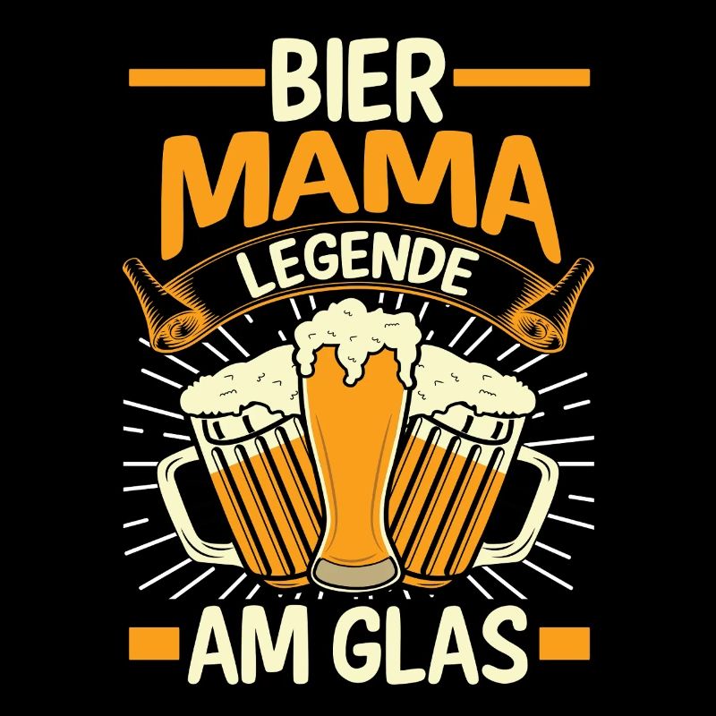 Bier Bierliebhaberin Mutter Mama