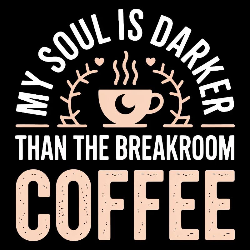 Âme plus sombre que le café de la salle de pause