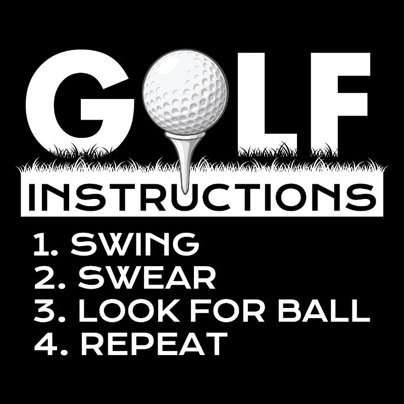 Golf Instructions Swing Swear Repeat Humor