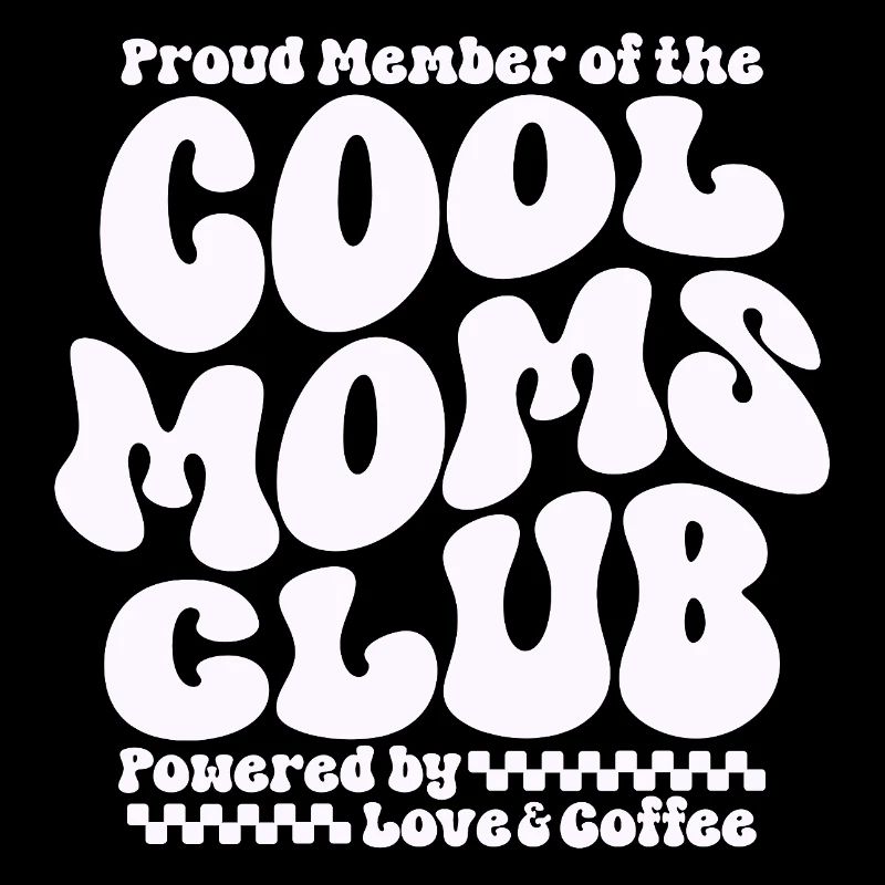 Mama Geschenk Muttertag - Cool Moms Club