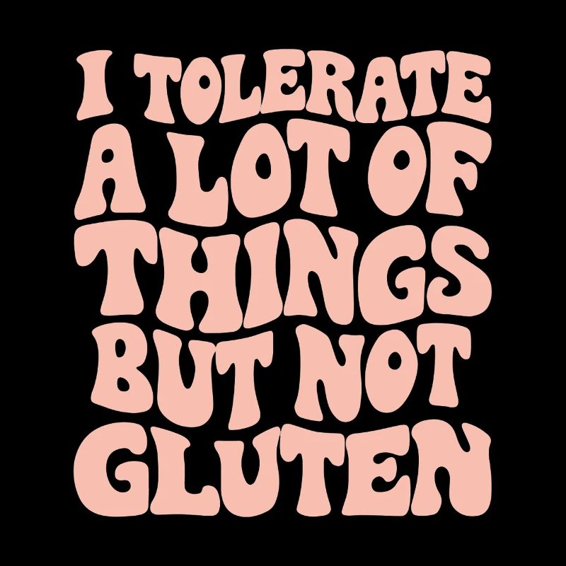 Tolérer beaucoup, mais pas de gluten