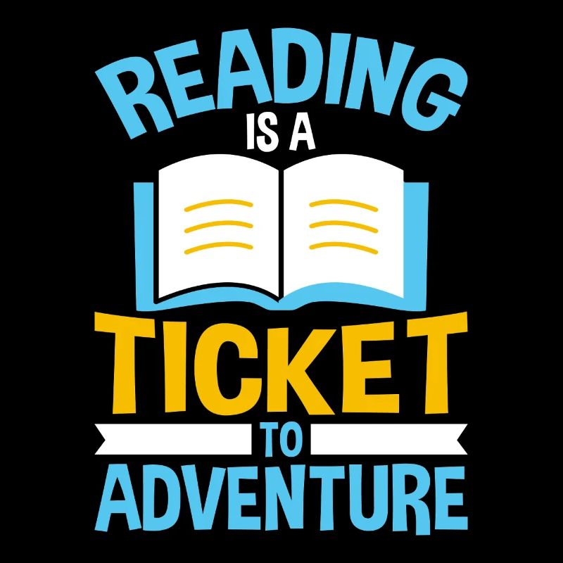 Reading is a ticket to adventures