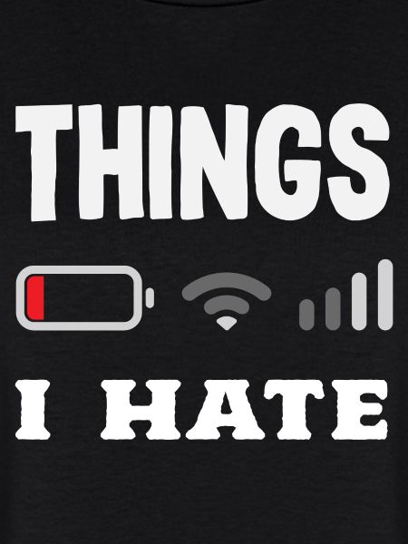 Things I hate