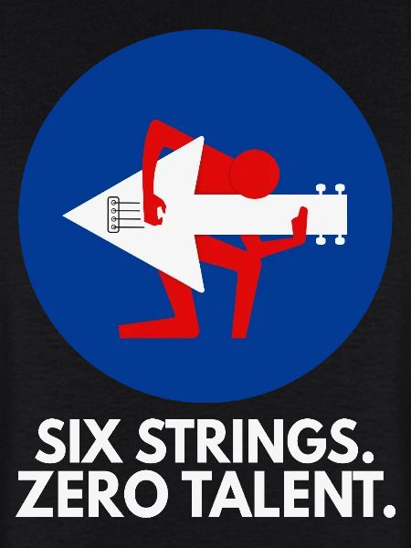 Six Strings Zero Talent