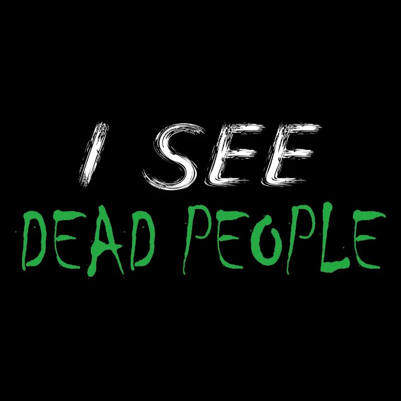 I See Dead People 