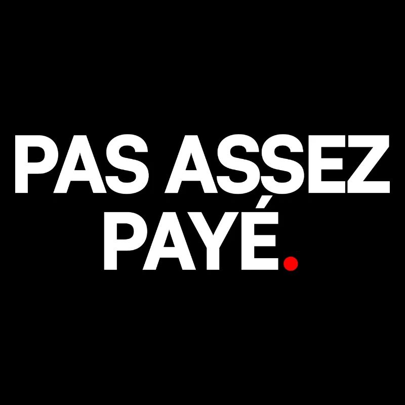 Pas assez payé