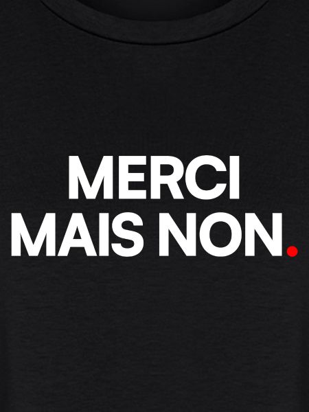 Merci mais non