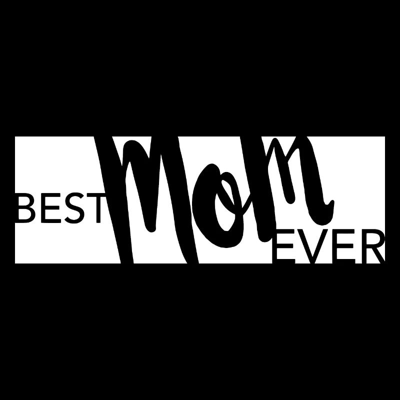 best mom ever muttertag mama geschenk lettering