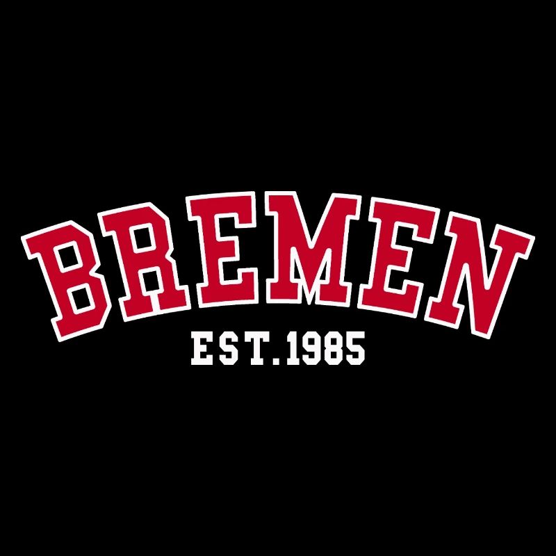 Bremen Est. 1985