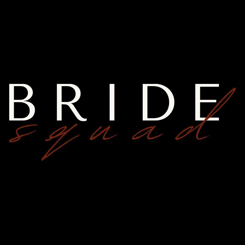 Bride squad - Bride party