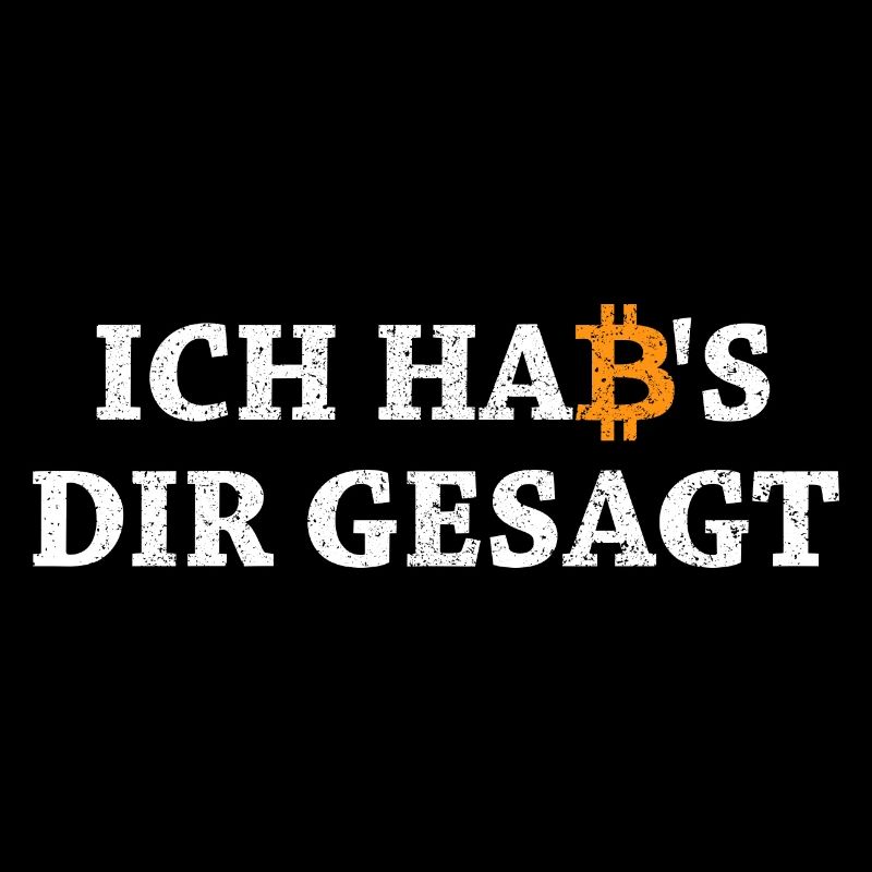 Bitcoin Habs Dir Gesagt Blockchain Krypto Geschenk