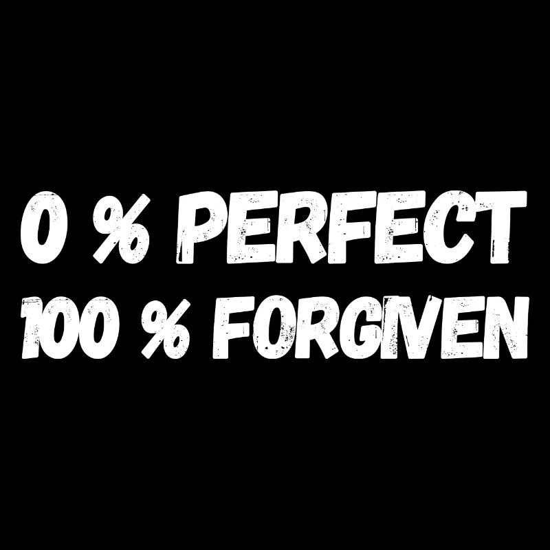 0% Perfect 100 Forgiven Jesus Glaube Geschenkidee