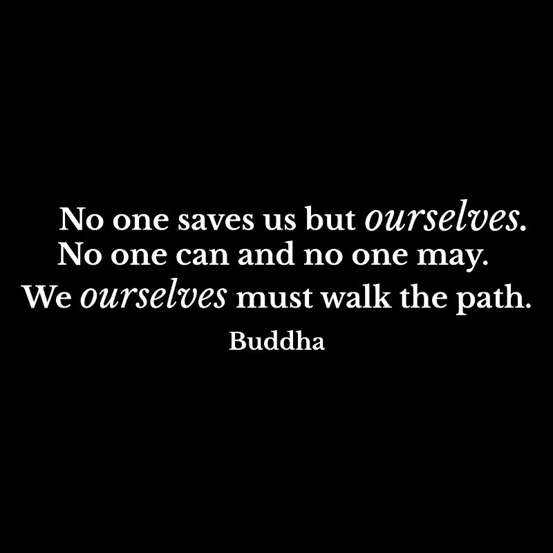 Self Reliance Path Buddha Zitat