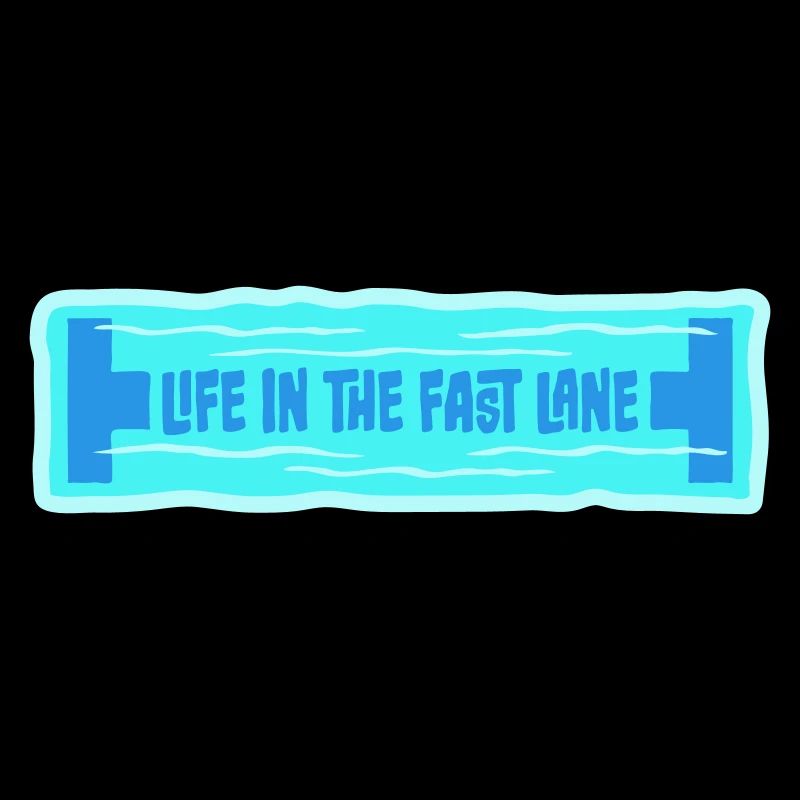 Life In The Fast Lane Float Funny Pool Saying