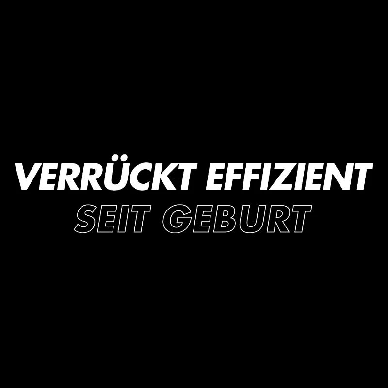 Crazy efficient since birth