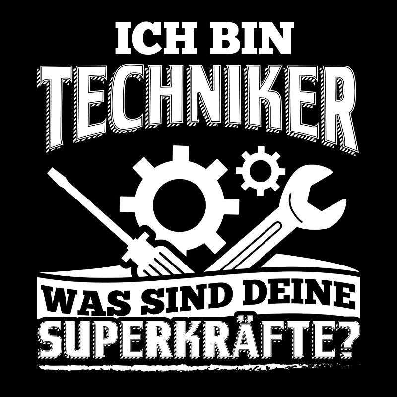 Lustiges Technik Techniker Shirt Ich Bin Techniker