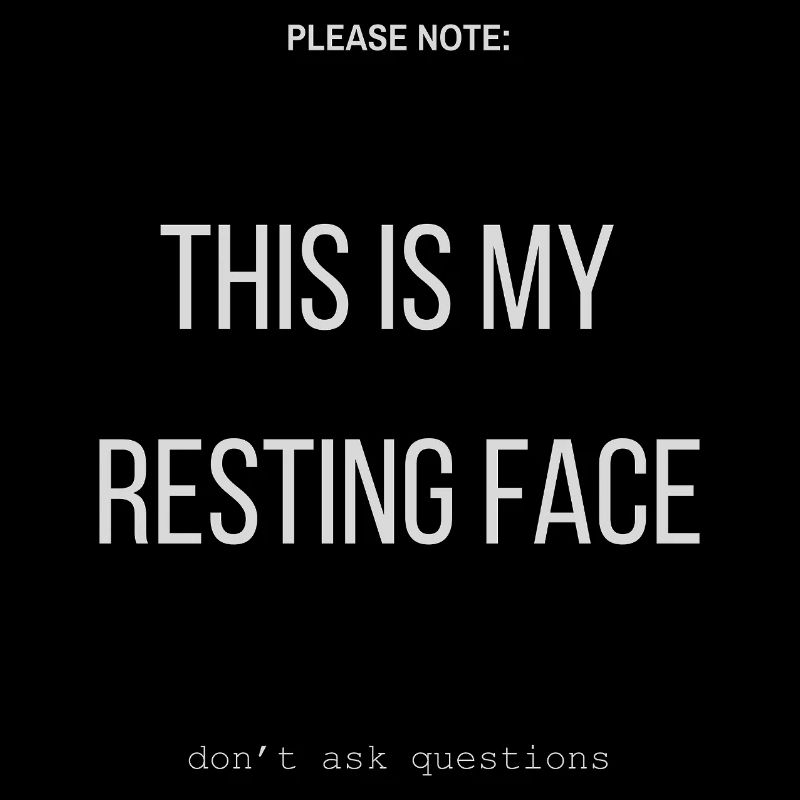 Resting Face Shirt Funny Sarcasm Humor