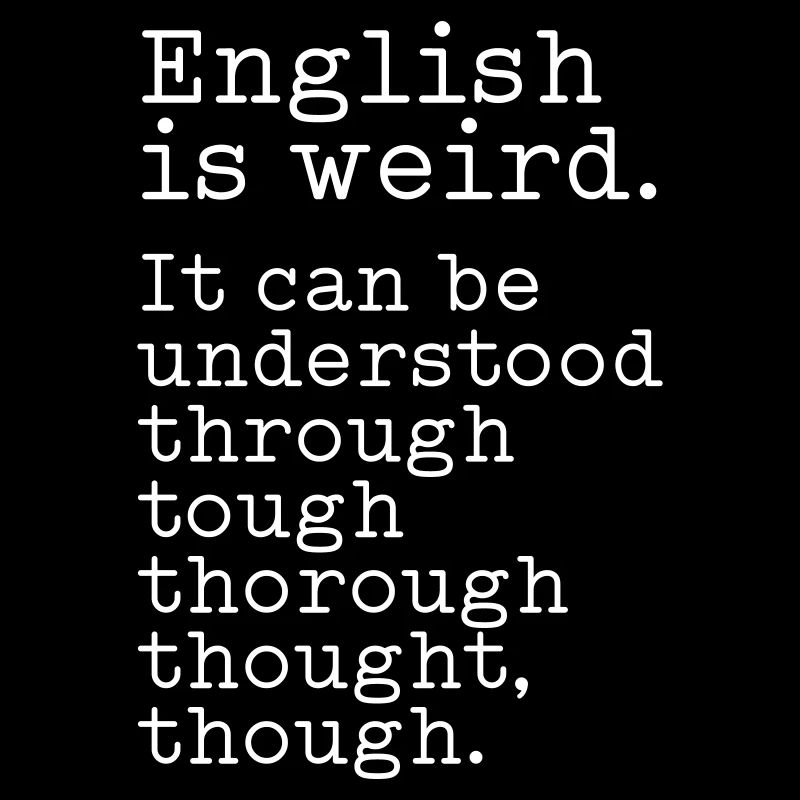 L’anglais, c’est bizarre