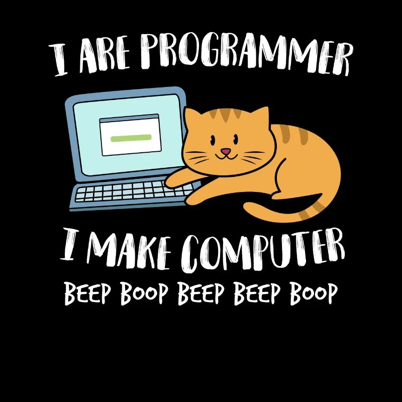 I Are Programmer Computer Funny Cat Beep Boop