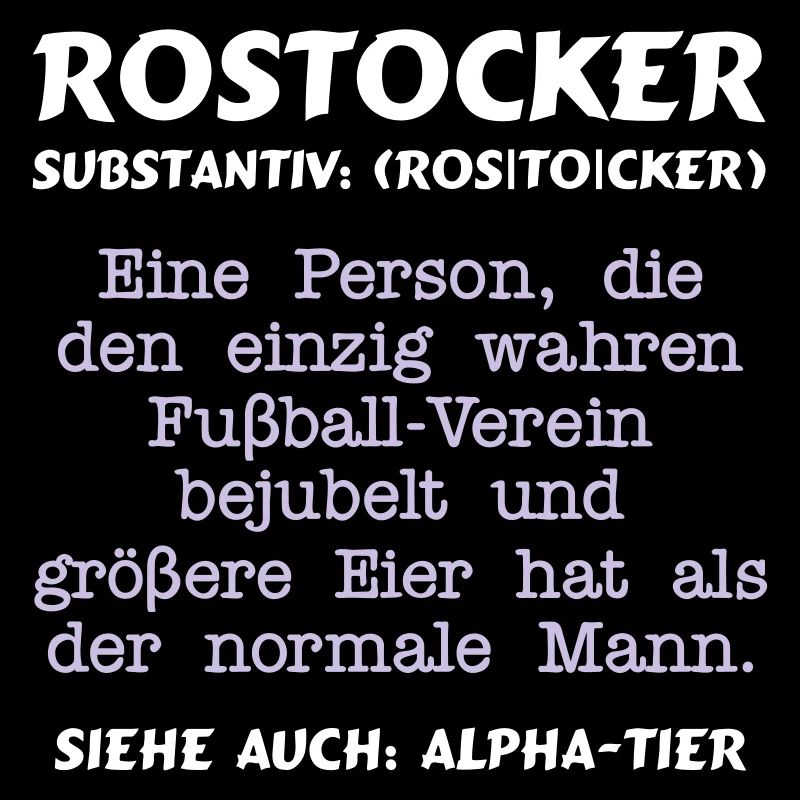 Fußball - Rostocker Substantiv = ALPHATIER