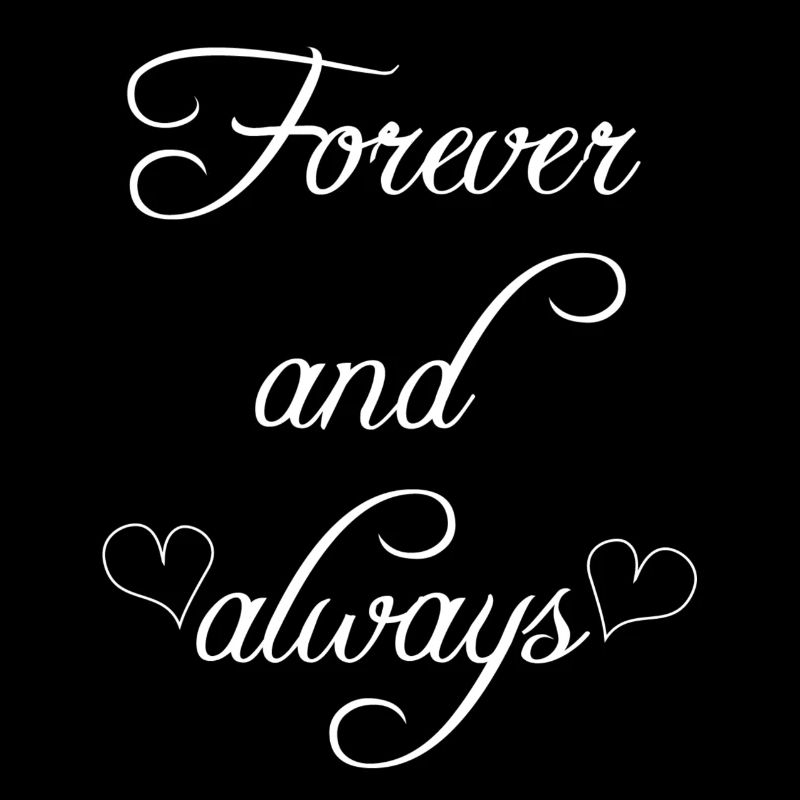 Forever and ever.