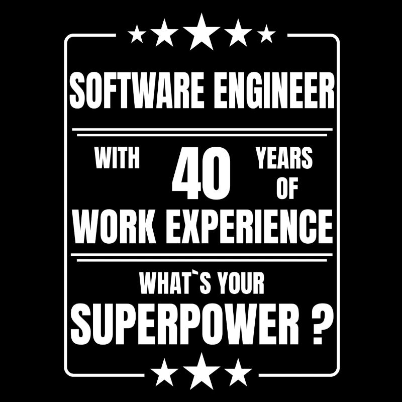 SOFTWARE ENGINEER 40 YEARS OF WORK EXPERIENCE