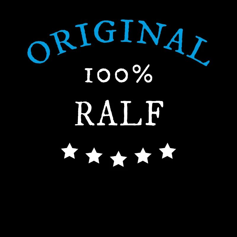 Original 100% Ralf, Geschenk, Namen