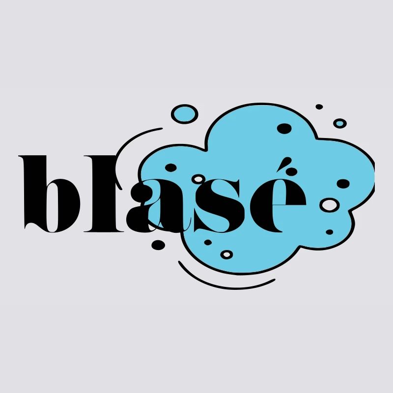 Blasé