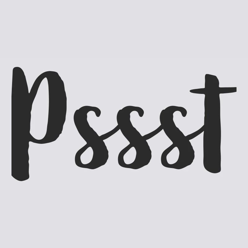 Pssst - silence please