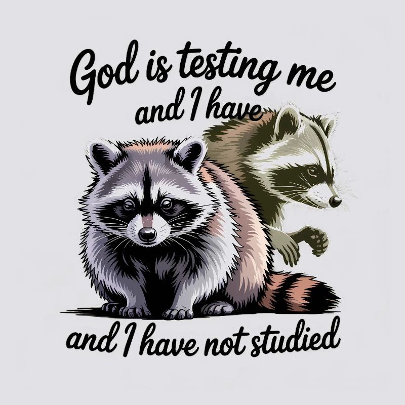 God is testing me and I have not studied 