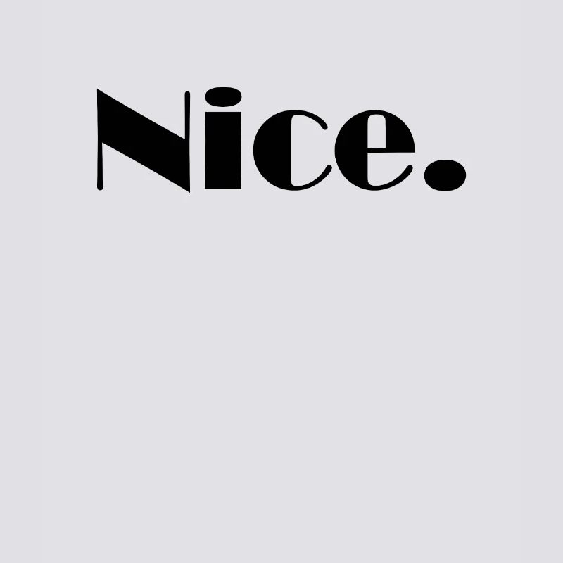 Nice Nice Mega Nice