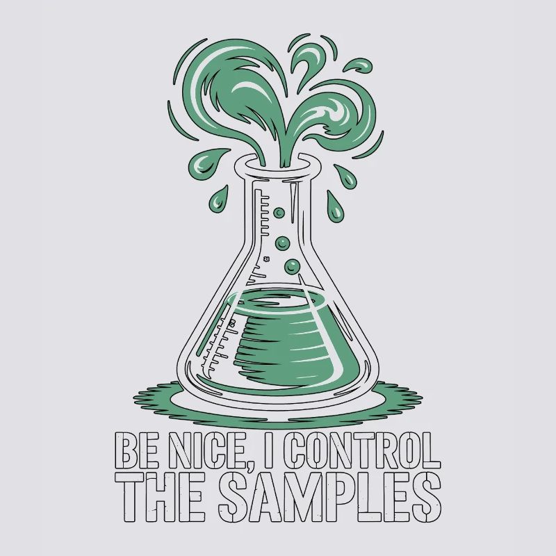 Lab Technician Be Nice I Control Laboratory Work
