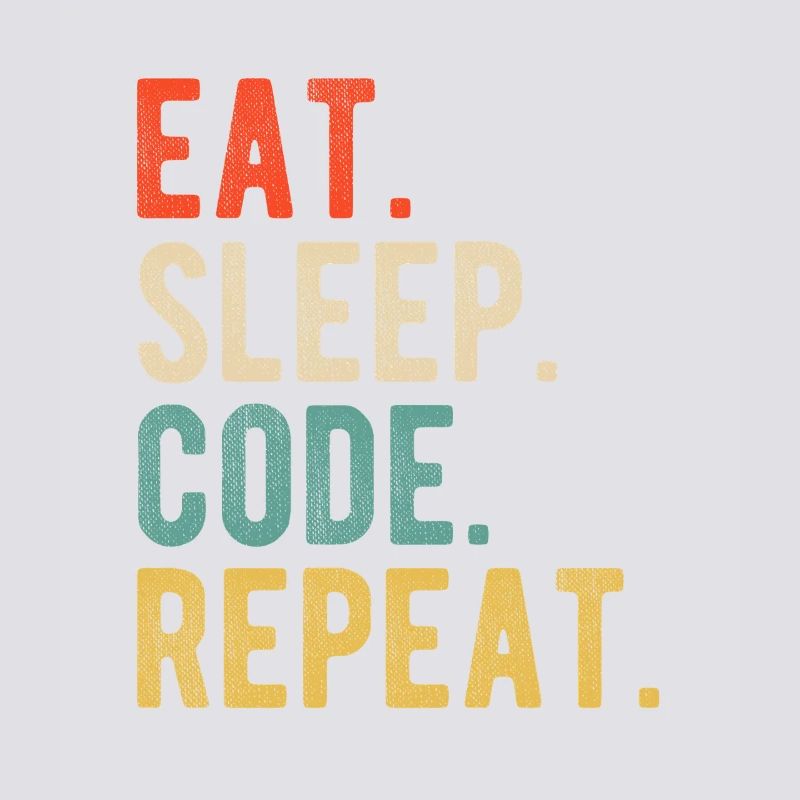 Eat Sleep Code Repeat Programmierer Nerd Retro