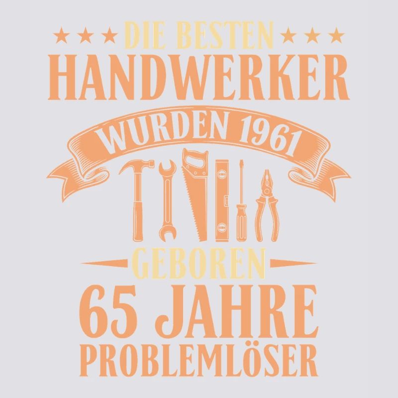 Bester Handwerker 1961 - 65. Geburtstag Geschenk