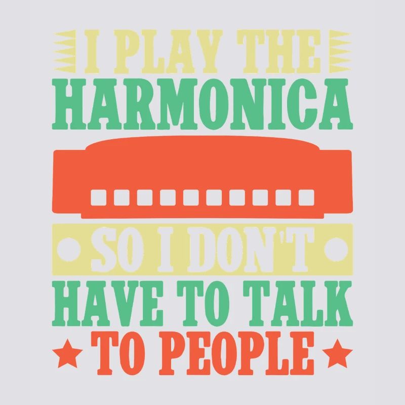 Funny Harmonica Player I Play Don ́t Talk Harmonica