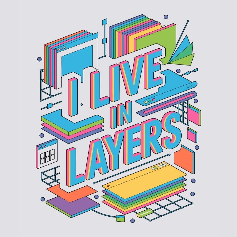 Graphic Designer I Live In Layers Visual Designer