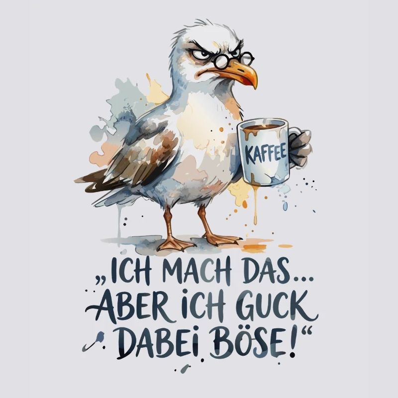 Möwe mit Kaffee Ich mache das böse gucken