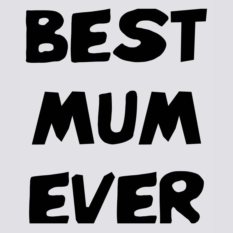 Die beste Mutter aller Zeiten - Muttertag