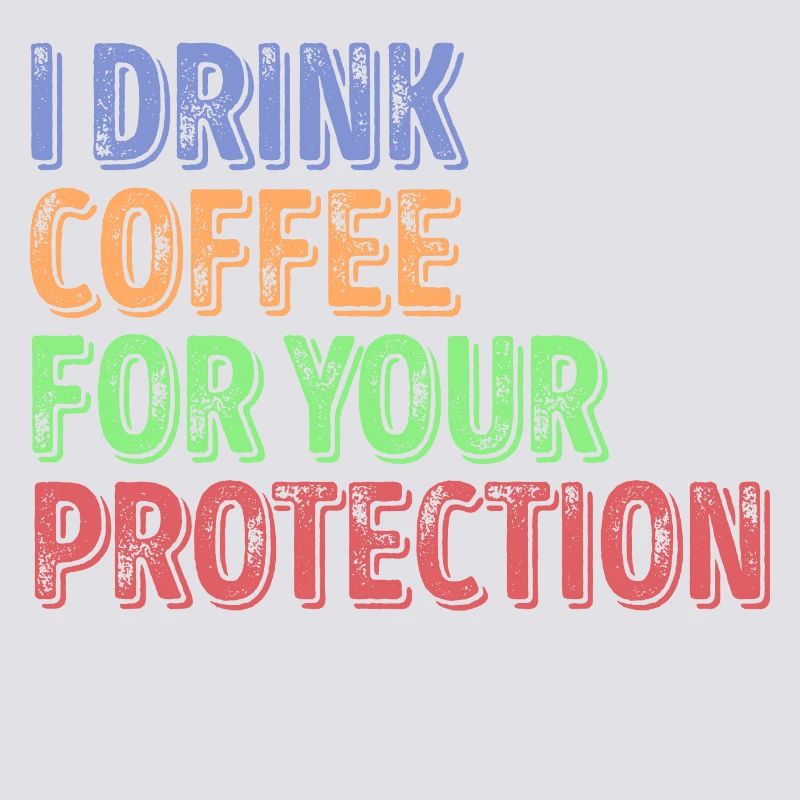 Caffeine Coffee Humorous Statement Coffee Lovers