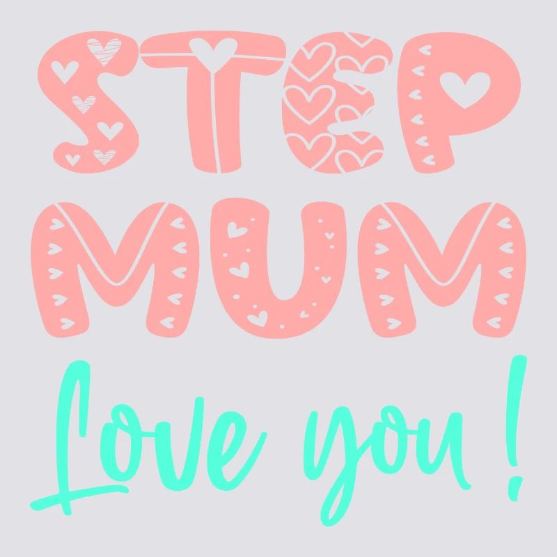 STIEFMUTTER - ICH LIEBE DICH MUTTERTAG - STIEFMUTTER